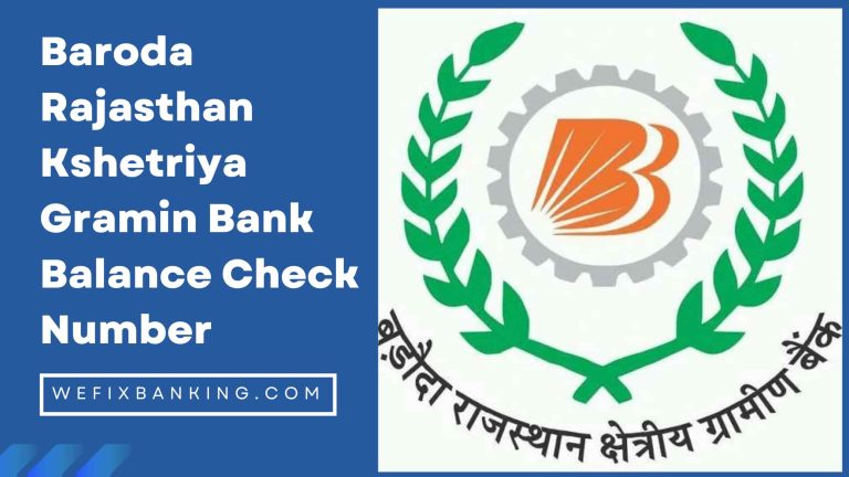 Baroda Rajasthan Kshetriya Gramin Bank Balance Check Number