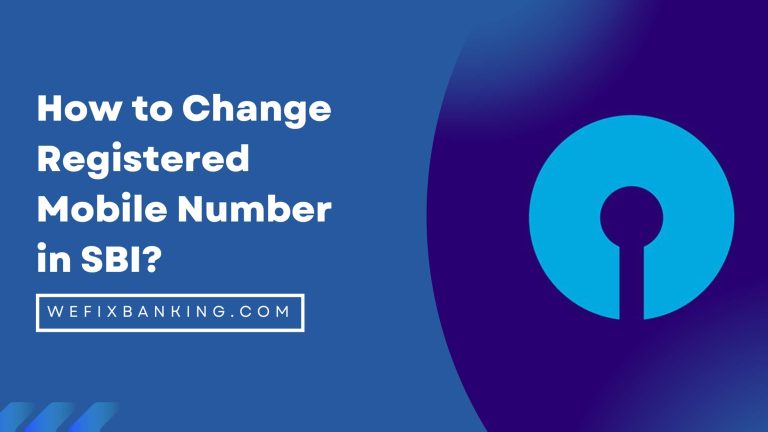 How to Change Registered Mobile Number in SBI