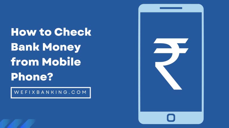 How to Check Bank Money from Mobile