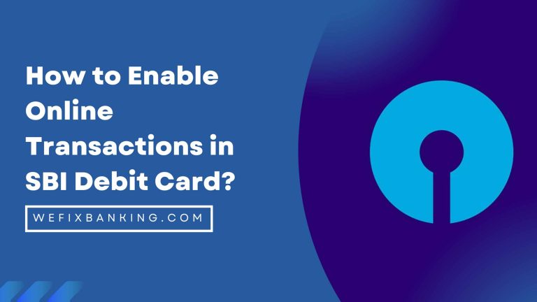 How to Enable Online Transactions in SBI Debit Card
